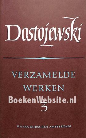 Verzamelde werken Dostojewski 3
