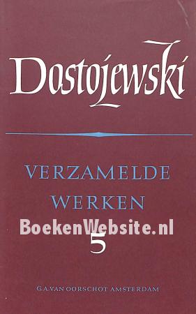 Verzamelde werken Dostojewski 5