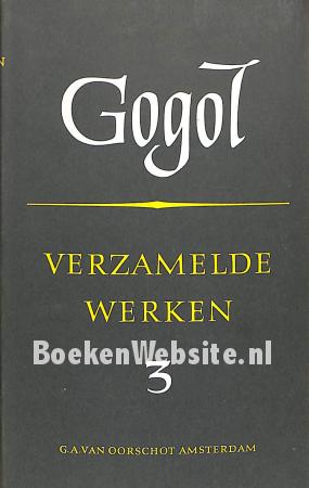Verzamelde werken Gogol 3