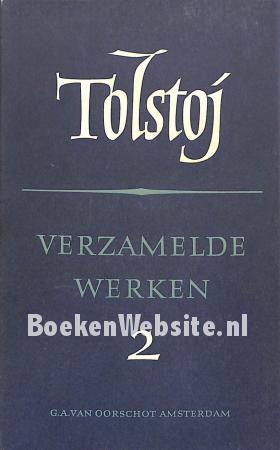 Verzamelde werken Tolstoj 2 Verzamelde werken Tolstoj 2