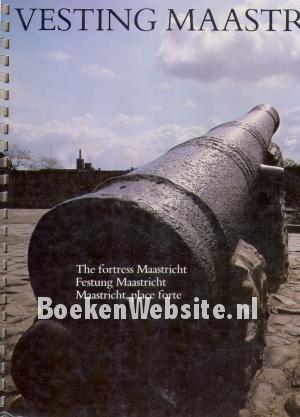Vesting van Maastricht Vesting van Maastricht