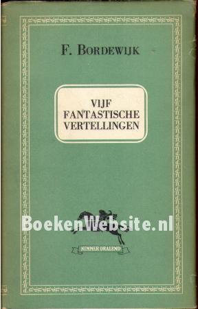 Vijf fantastische vertellingen Vijf fantastische vertellingen