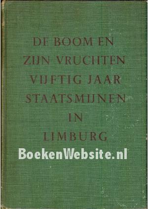 Vijftig jaar Staatsmijnen in Limburg