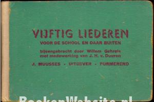 Vijftig liederen voor de school en daar buiten Vijftig liederen voor de school en daar buiten