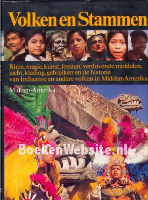 Volken en Stammen, Midden-Amerika