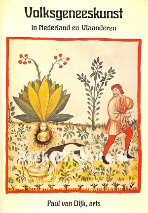 Volksgenees-kunst in Nederland en Vlaanderen Volksgenees-kunst in Nederland en Vlaanderen