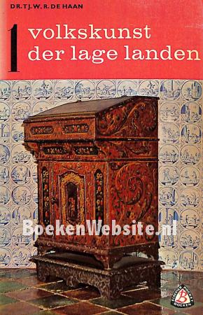 Volkskunst der Lage Landen 1 Volkskunst der Lage Landen 1