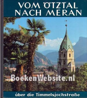 Vom Ötztal nach Meran