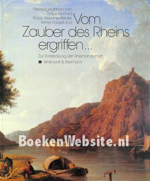 Vom Zauber des Rheins ergriffen Vom Zauber des Rheins ergriffen