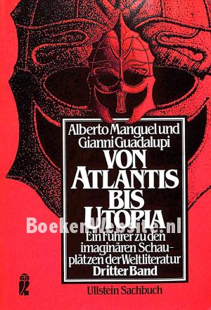 Von Atlantis bis Utopia 3