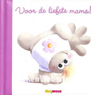 Voor de liefste mama! Voor de liefste mama!