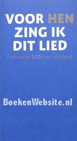 Voor hen zing ik dit lied Voor hen zing ik dit lied
