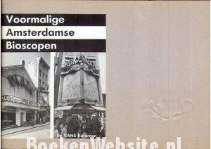 Voormalige Amsterdamse bioscopen