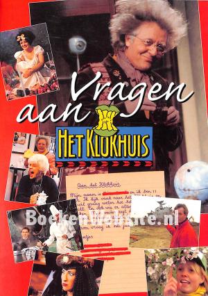 Vragen aan Het Klokhuis Vragen aan Het Klokhuis