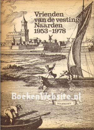 Vrienden van de vesting Naarden 1953-1978
