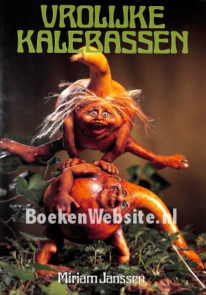 Vrolijke kalebassen Vrolijke kalebassen