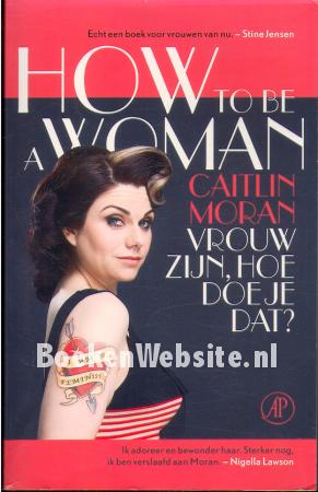 Vrouw zijn, hoe doe je dat?