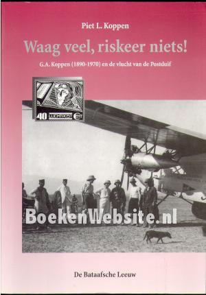 Waag veel, riskeer niets! Waag veel, riskeer niets!