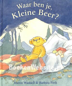 Waar ben je, Kleine Beer? Waar ben je, Kleine Beer?