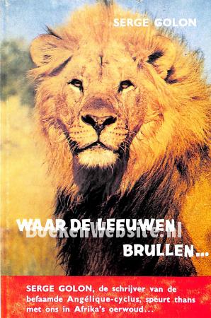 Waar de leeuwen brullen Waar de leeuwen brullen