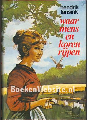 Waar mens en koren rijpen