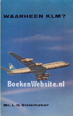 Waarheen KLM ?