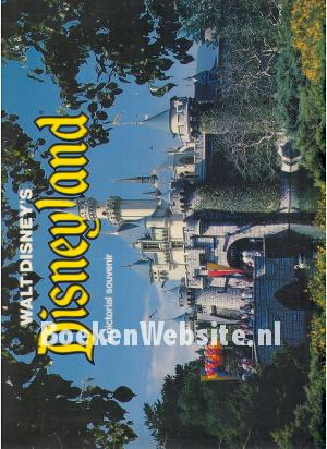 Walt Disney's Disneyland, a pictorial souvenir Walt Disney's Disneyland, a pictorial souvenir