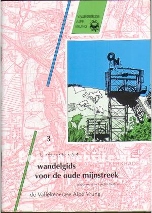 Wandelgids voor de oude mijnstreek