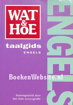 Wat & Hoe Engels Wat & Hoe Engels