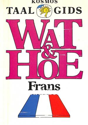 Wat & Hoe, Frans Wat & Hoe, Frans