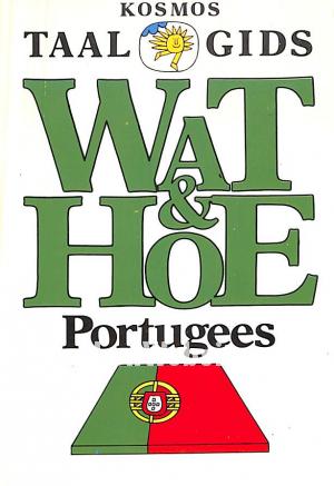 Wat & Hoe Portugees 1