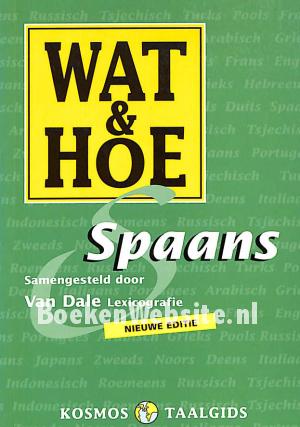 Wat & Hoe Spaans Wat & Hoe Spaans