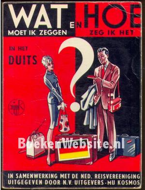 Wat en hoe zeg ik het in Duits