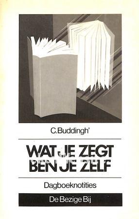 Wat je zegt ben je zelf