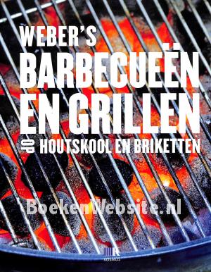 Weber's barbecueën en grillen op houtkool em briketten