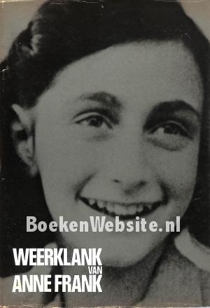 Weerklank van Anne Frank Weerklank van Anne Frank