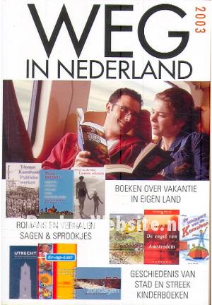 Weg in Nederland 2003 Weg in Nederland 2003