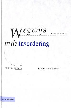 Wegwijs in de Invordering