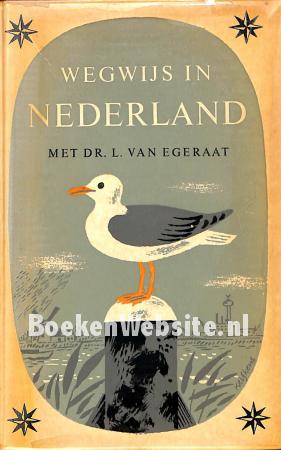 Wegwijs in Nederland Wegwijs in Nederland