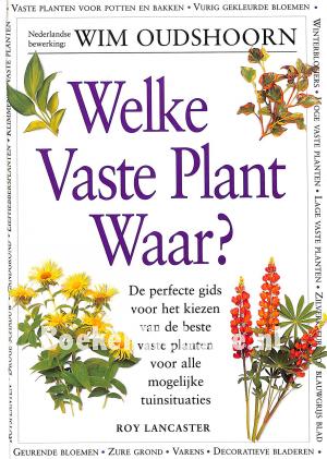 Welke vaste plant waar?