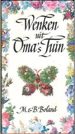 Wenken uit Oma's Tuin Wenken uit Oma's Tuin