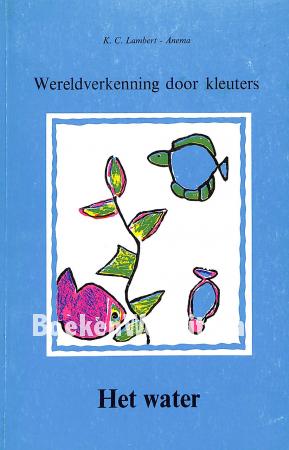 Wereld-verkenning door kleuters, Het Water
