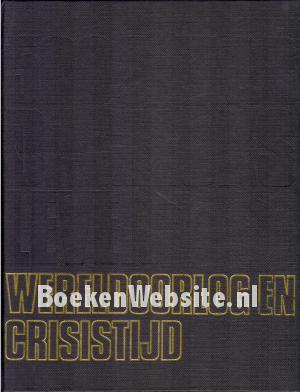 Wereldoorlog en Crisistijd