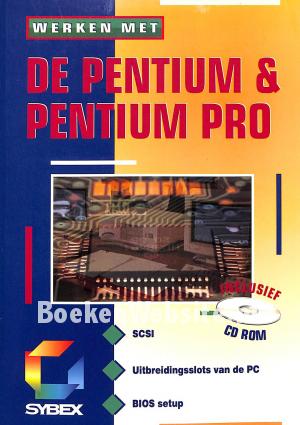 Werken met de Pentium & Pentium Pro Werken met de Pentium & Pentium Pro