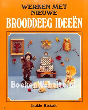 Werken met nieuwe brooddeeg ideeën