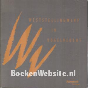 Weststellingwerf in vogelvlucht