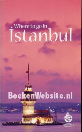 Where to go in Istanbul