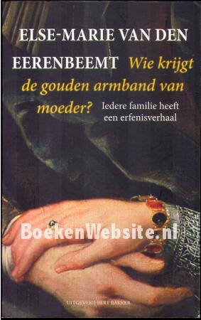 Wie krijgt de gouden armband van moeder? Wie krijgt de gouden armband van moeder?