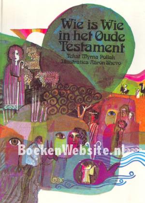 Wie is Wie in het Oude Testament