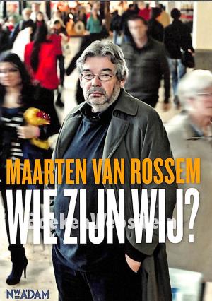 Wie zijn wij? Wie zijn wij?